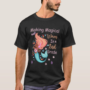 Kids 2nd Grade Mermaid Making Magical Waves Kids G T-Shirt