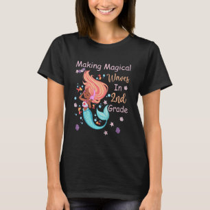 Kids 2nd Grade Mermaid Making Magical Waves Kids G T-Shirt