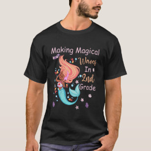 Kids 2nd Grade Mermaid Making Magical Waves Kids G T-Shirt