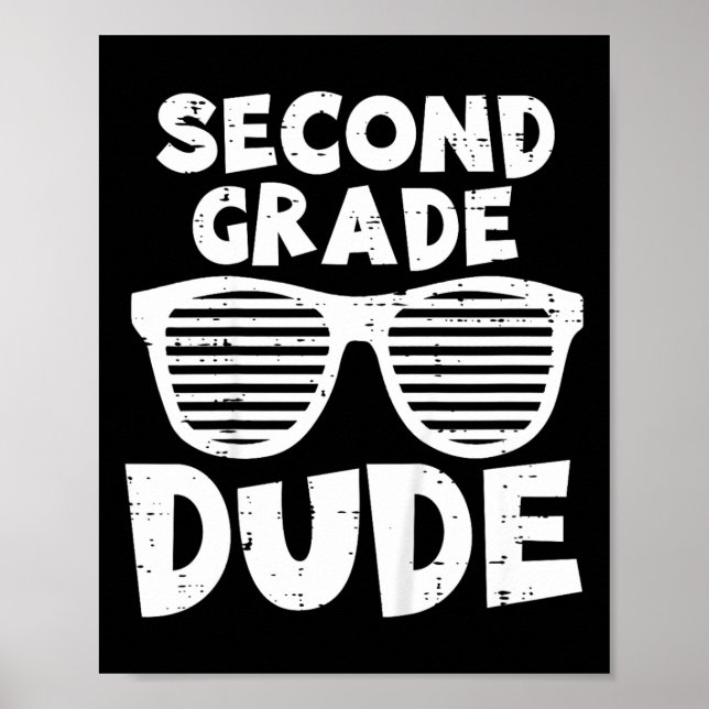 Kids 2nd Second Grade Dude Byck To School First Da Poster (Front)