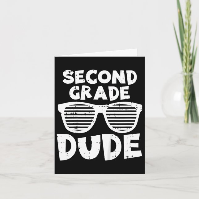 Kids 2nd Second Grade Dude Ck To School First Day  Card (Front)