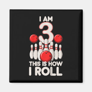 Kids 3 Year Old Bowling Party 3rd Birthday Is How  Magnet