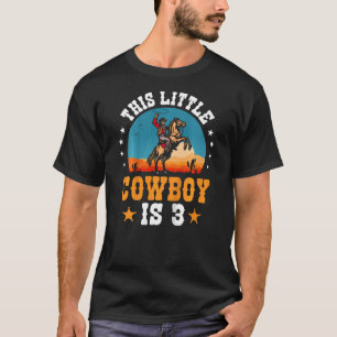 Kids 3 Year Old Boy Cowboy 3rd Birthday Party Rode T-Shirt