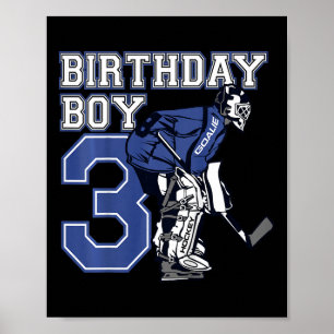 Kids 3 Year Old Ice Hockey Goalie Themed Birthday Poster