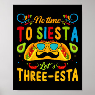 Kids 3 Year Old Mexican Fiesta No Time To Siesta L Poster