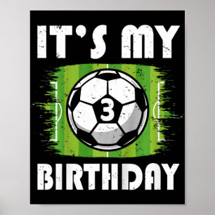 Kids 3 Years Old Kids Soccer Player 3rd Birthday B Poster