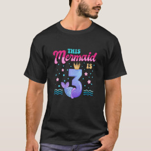 Kids 3rd Birthday Mermaid For 3 Years Old Girls Bi T-Shirt