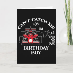 Kids 3rd Birthday Race Car Bday Boy Cant Catch Me  Card