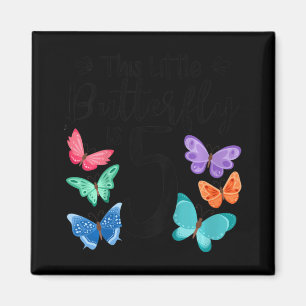 Kids 5 Year Old Butterfly Birthday Girls 5th Girl Magnet