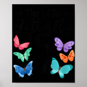 Kids 5 Year Old Butterfly Birthday Girls 5th Girl  Poster