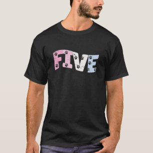 Kids 5 Year Old Cute Dog Paw Birthday Girl 5th B d T-Shirt