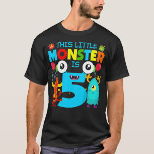 Kids 5 Year Old Gifts This Little Monster Is 5th B T-Shirt