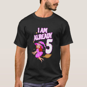 Kids 5Th Birthday Girl Gift - I Am Already 5 Witch T-Shirt