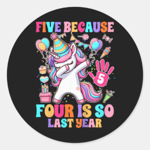 Kids 5th Birthday Girl Unicorn Five Because Four I Classic Round Sticker