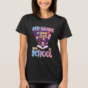 Kids 5th Grade Game Over Back To School Happy Firs T-Shirt