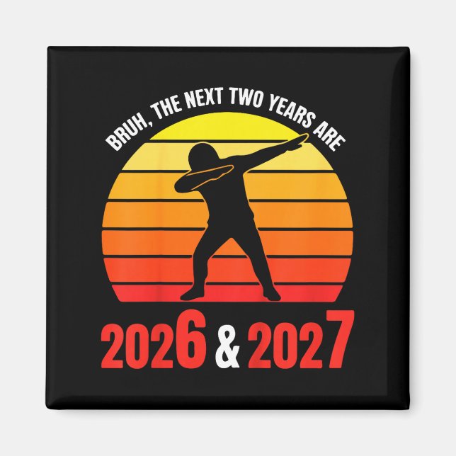Kids 67 Nye 2026 Funny Boys Kids New Years Eve Par Magnet (Front)