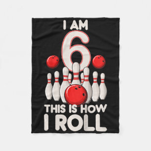 Kids 6 Year Old Bowling Party 6th Birthday Is How  Fleece Blanket