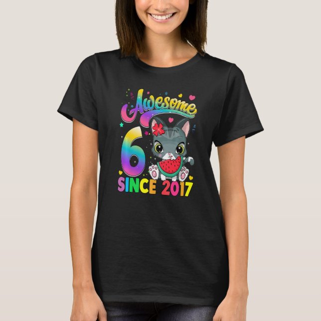 Kids 6 Year Old Cat Awesome Since 2017 Cat 6th Bir T-Shirt (Front)