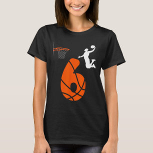 Kids 6 Year Old Slam Dunk Its My 6th Birthday Bysk T-Shirt