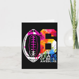 Kids 6 Years Of Being Awesome Football 6th Birthda Card