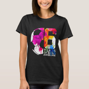 Kids 6 Years Of Being Awesome Soccer 6th Birthday T-Shirt