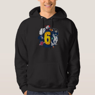 Kids 6 Years Old Astronaut Outer Space 6th Birthda Hoodie