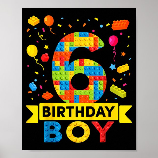 Kids 6 Years Old Building Blocks Builder 6th Poster (Front)