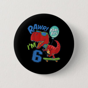 Kids 6th Birthday 6 Year Old Boy Red T-rex Skatebo Cm Round Badge