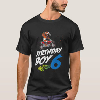 Kids 6Th Birthday Boy 6 Years Old Dirt Bike Motocr T-Shirt