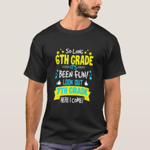 Kids 6th Grade 7th Here I Come Back To School Firs T-Shirt