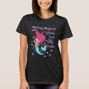 Kids 6th Grade Mermaid Making Magical Waves Kids G T-Shirt