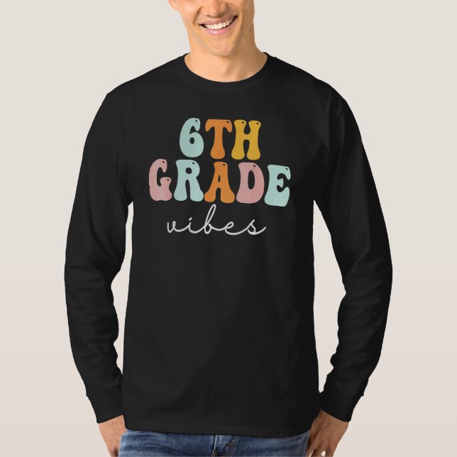Kids 6th Grade Vibes Groovy Women Happy First Day  T-Shirt (Front)