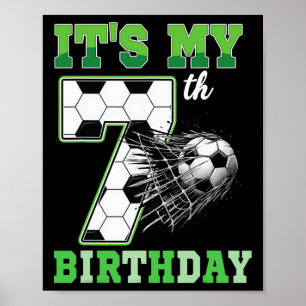 Kids 7 Year Old Birthday It's My 7th Birthday Socc Poster