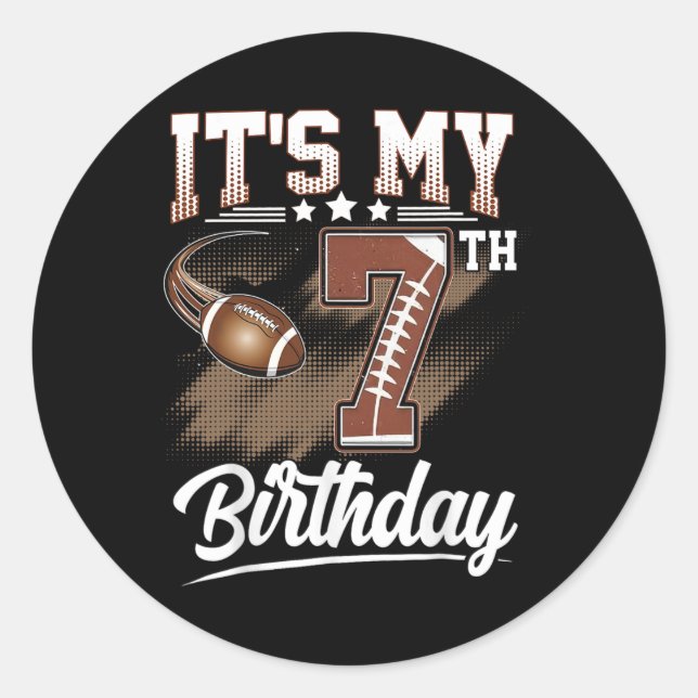 Kids 7 Year Old It's My 7th Birthday Football Them Classic Round Sticker (Front)