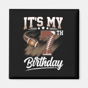 Kids 7 Year Old It's My 7th Birthday Football Them Magnet