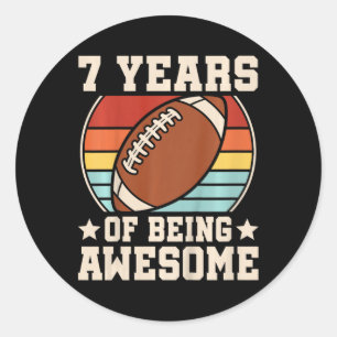 Kids 7 Years Of Being Awesome Football Boy Kid 7th Classic Round Sticker