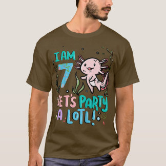 Kids 7th Birthday AolotlI Am 7 Lets Party A Lotl  T-Shirt