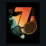 Kids 7th Birthday Boy Badminton Player Badminton 7 Poster<br><div class="desc">Kids 7th Birthday Boy Badminton Player Badminton 7 Years Old</div>