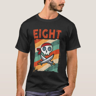 Kids 8 Year Old 8th Birthday Pirate Party Boys Gi T-Shirt