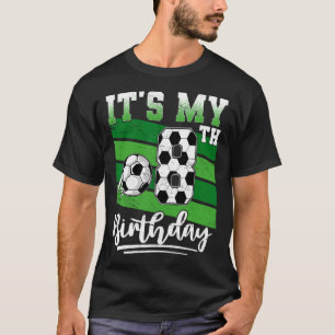 Kids 8 Year Old Birthday It's My 8th Birthday Socc T-Shirt