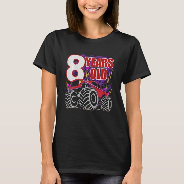 Kids 8 Years Birthday Monster Truck For Boys And G T-Shirt (Front)