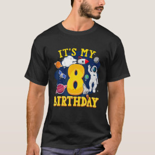 Kids 8 Years Old Astronaut Outer Space 8th Birthda T-Shirt