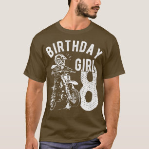 Kids 8 years old kid Birthday girls Dirt bike Moto T-Shirt