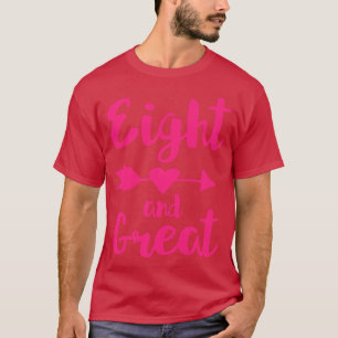 Kids 8th Birthday Gift Eight and Great T-Shirt