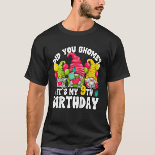 Kids 9 Birthday Outfit Girl Three Bday Gnomes Its  T-Shirt