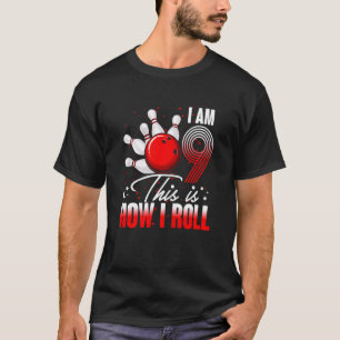 Kids 9 Year Old Bowling Birthday Party How I Roll T-Shirt