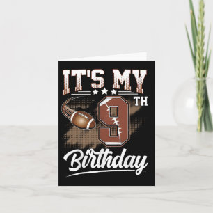 Kids 9 Year Old It's My 9th Birthday Football Them Card