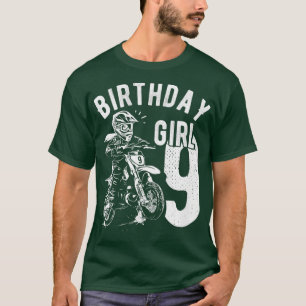 Kids 9 years old kid Birthday girls Dirt bike Moto T-Shirt