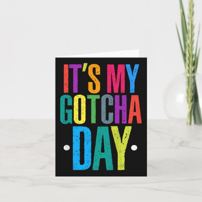 Kids Adoption Foster Child Hooray Its My Gotcha Da Card (Front)