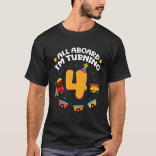 Kids All Aboard I'm Turning 4 Locomotive Train 4th T-Shirt